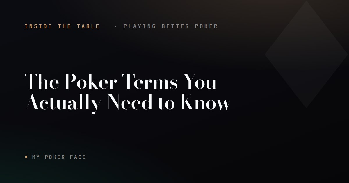 The Poker Terms You Actually Need to Know